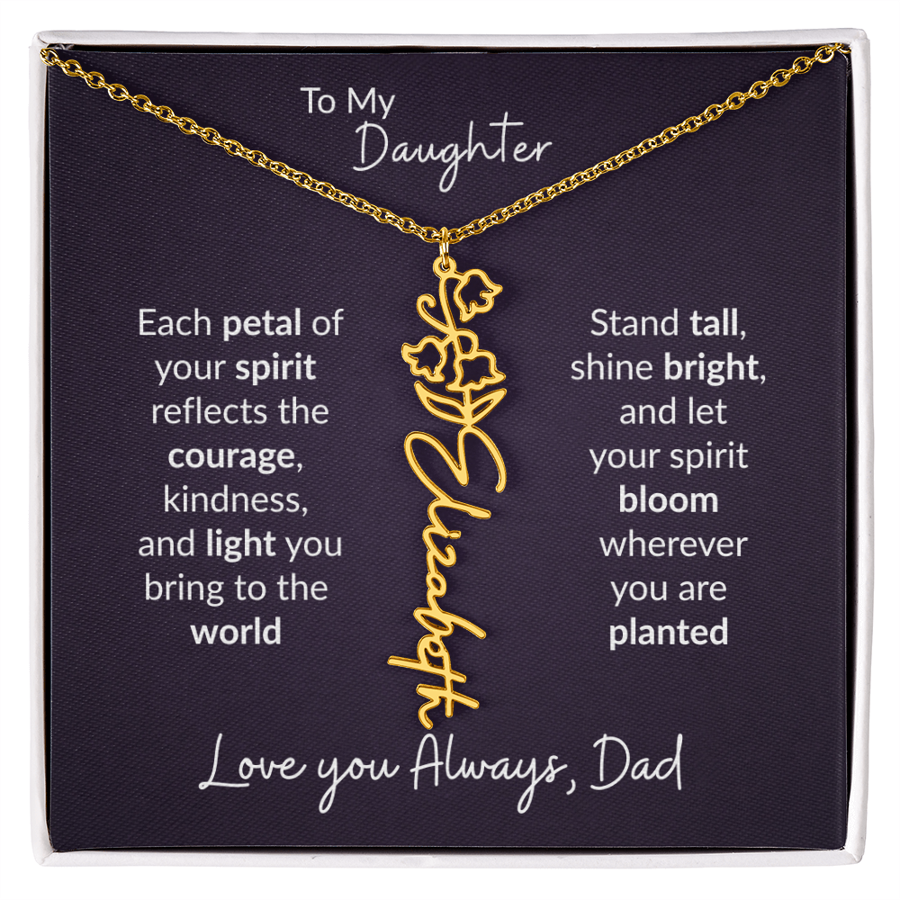To My Daughter Flower Name Necklace – Dad to Daughter Gift