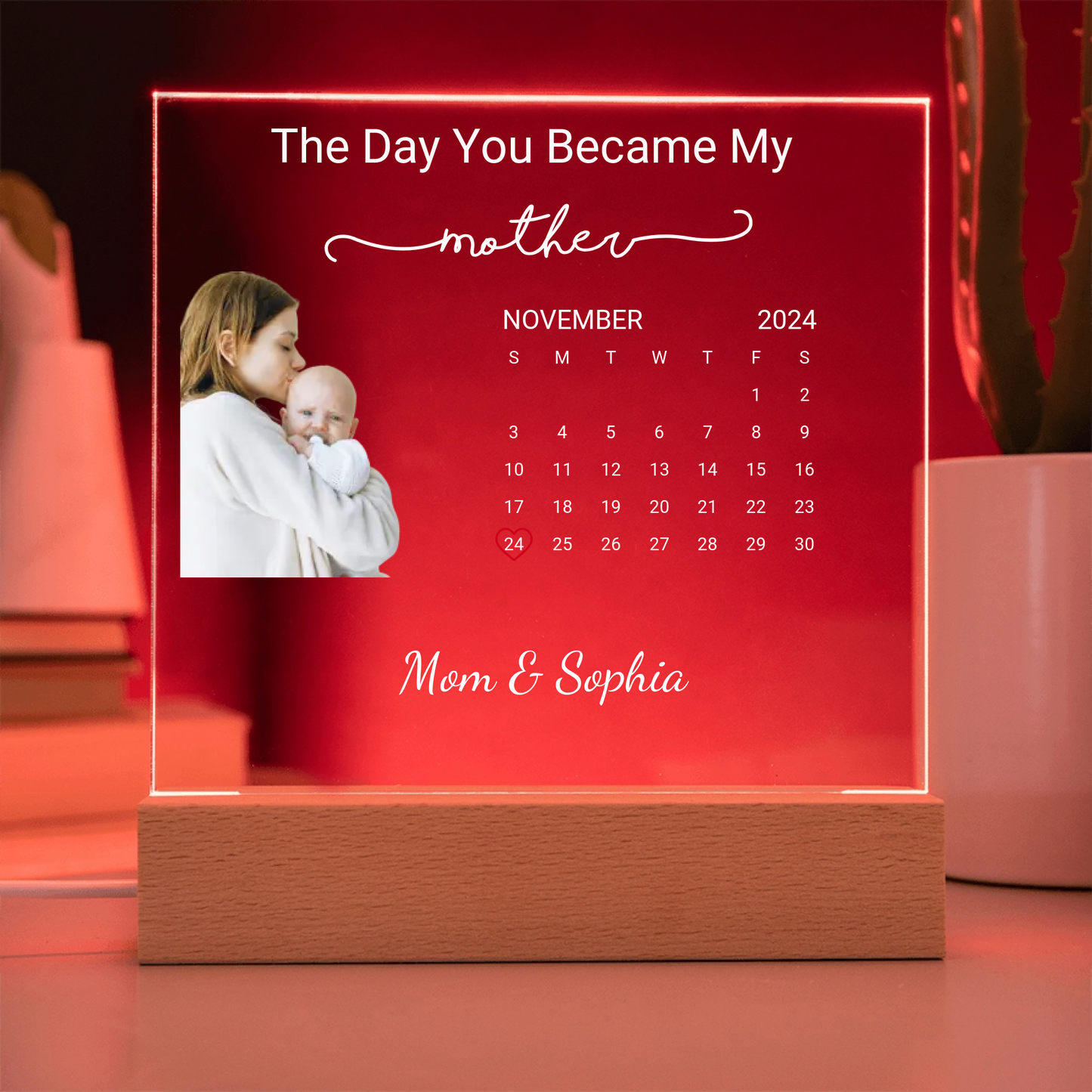 The Day you Became My Mother Personalized LED Acrylic