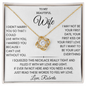 To My Beautiful Wife | Love Knot Necklace Filled With Love and Light