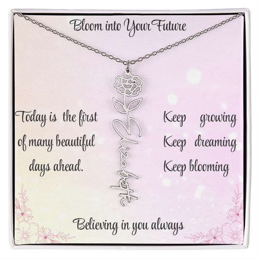 Bloom Into Your Future - Personalized Flower Name Necklace - Graduation Gift for Daughter, Granddaughter, Niece