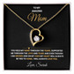 To My Amazing Mom | My Heart Will Always Be Tied to Home " Forever Love Necklace and Personalized Message Card