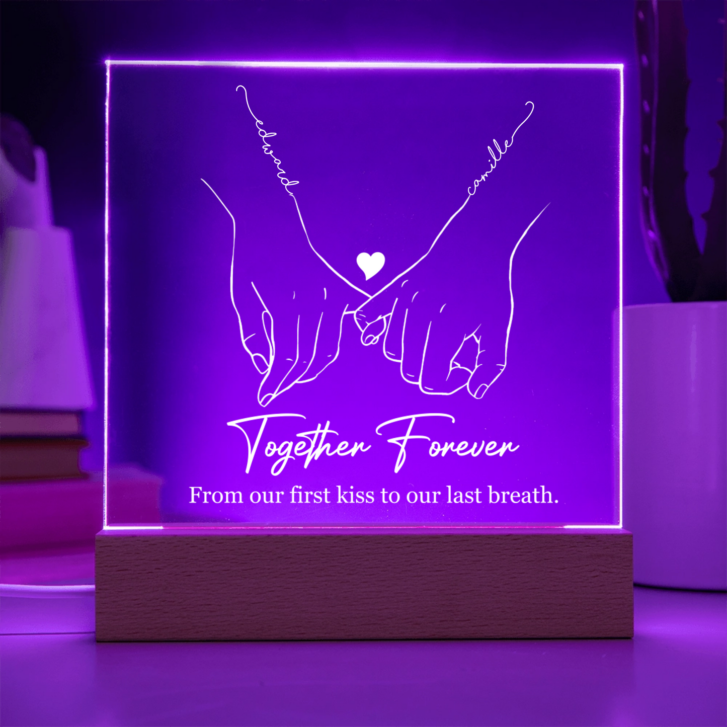 Together Forever From Our First Kiss To Our Last Breath LED Acrylic