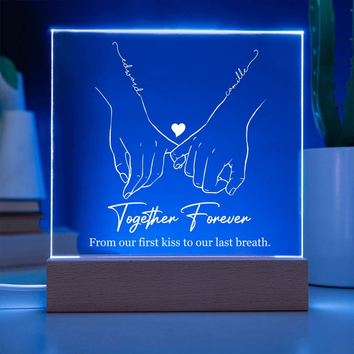 Together Forever From Our First Kiss To Our Last Breath LED Acrylic