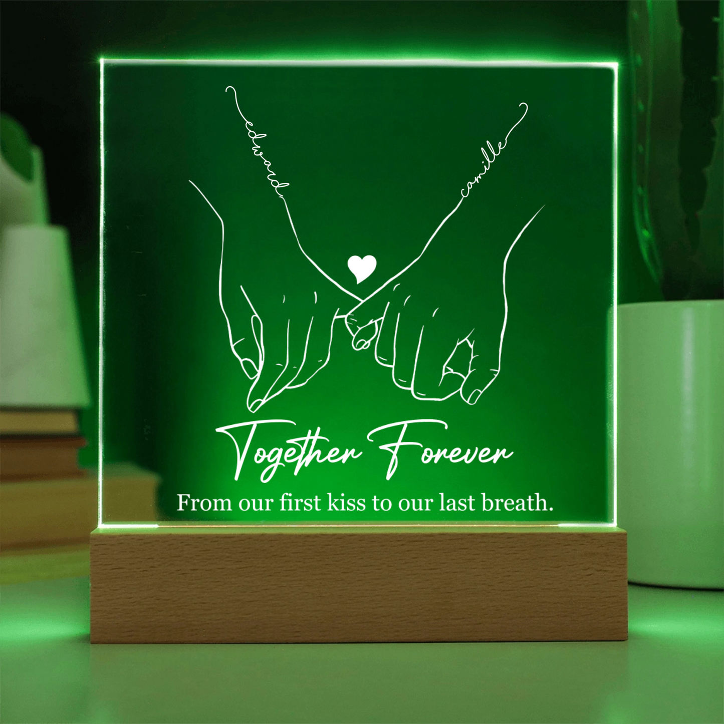Together Forever From Our First Kiss To Our Last Breath LED Acrylic